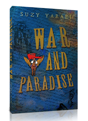 Book by Suzy Yaraei War and Paradise